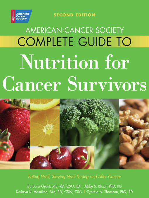 Title details for American Cancer Society Complete Guide to Nutrition for Cancer Survivors by Abby S. Bloch - Available